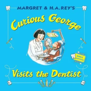 Curious George Visits the Dentist